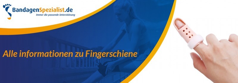Alle informationen zu fingerschiene