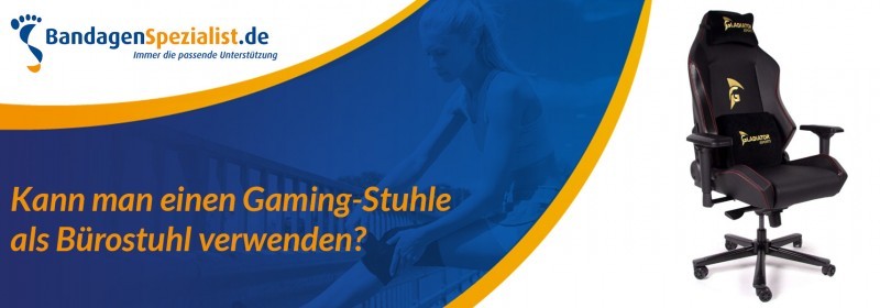 Kann man einem gaming-stuhle als bürostuhl verwenden
