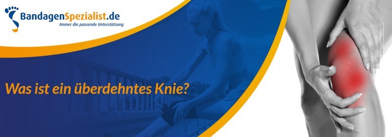 was ist ein uberdehntes knie