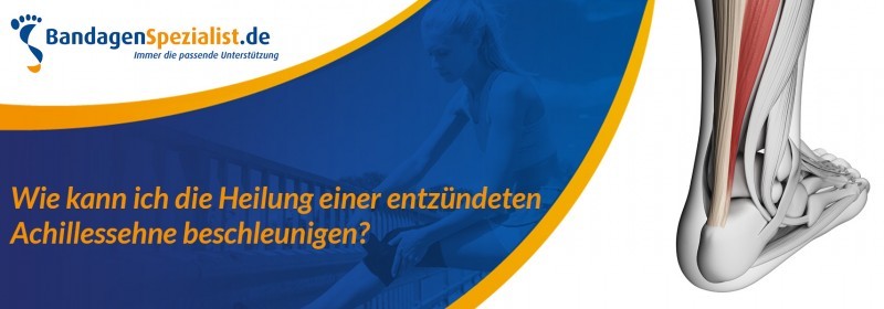 wie kann ich die heilung einer entzündeten achillessehne beschleunigen