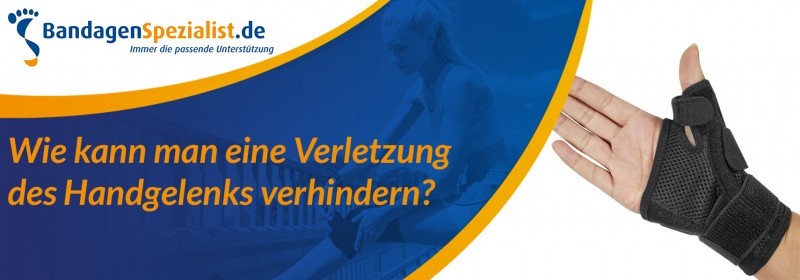 Wie kann man eine Verletzung des handgelenks verhindern