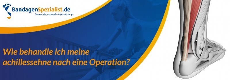 wie behandle ich meine achillessehne nach einer operation